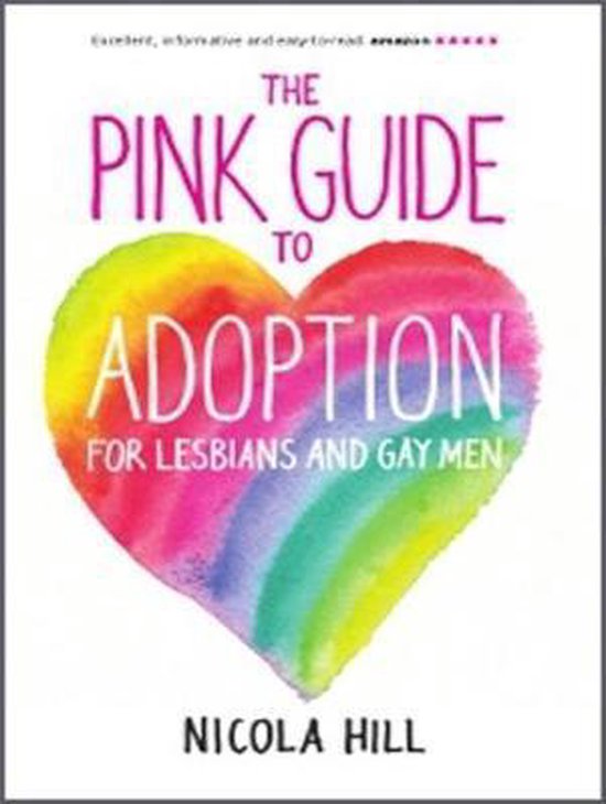 The Pink Guide to Adoption and Fostering for Lesbian and Gay ... - cover