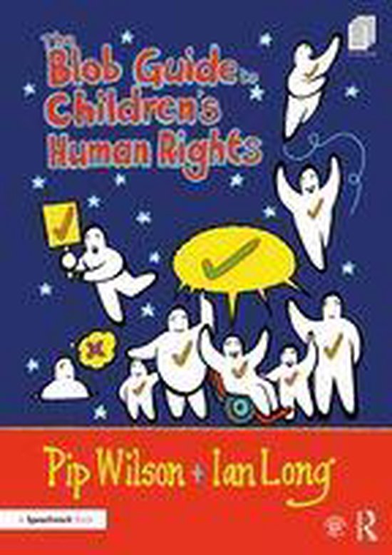 Blobs - The Blob Guide to Children’s Human Rights - cover