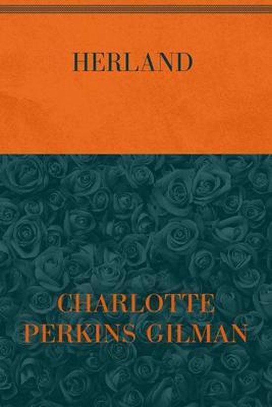 Herland, Charlotte Perkins Gilman 9798568415572 Boeken
