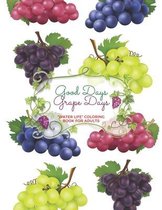 Good Days Grape Days