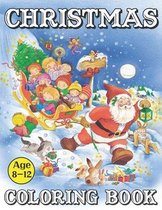 Christmas Coloring Book Age 8-12