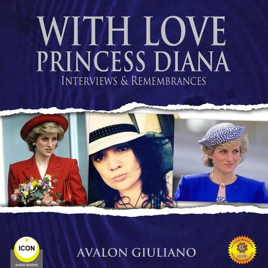 With Love Princess Diana - Interviews Remembrances - cover