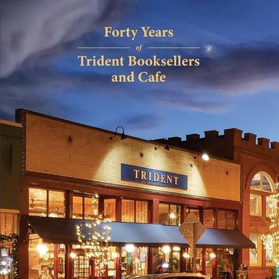 Forty Years of Trident Booksellers and Cafe - cover