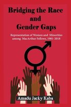 Bridging the Race and Gender Gaps