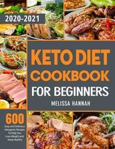 Keto Diet Cookbook For Beginners 2020-2021