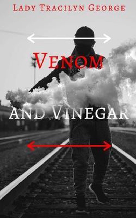 Venom and Vinegar