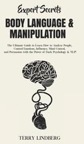 Expert Secrets - Body Language & Manipulation