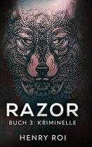 Kriminelle (Razor Buch 3)