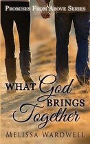 What God Brings Together