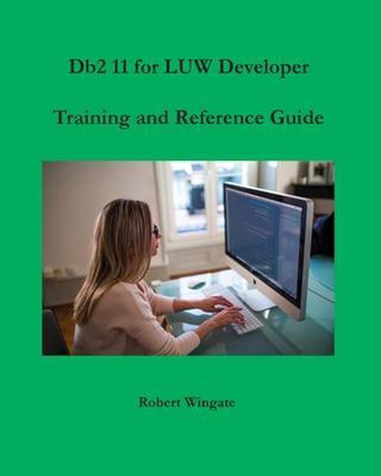 Db2 11 for LUW Developer Training and Reference Guide - cover