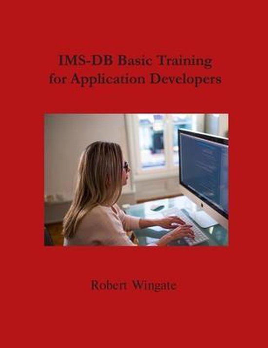 IMS-DB Basic Training For Application Developers | 9781734584752 ...