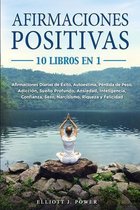 Afirmaciones Positivas: 10 Libros en 1