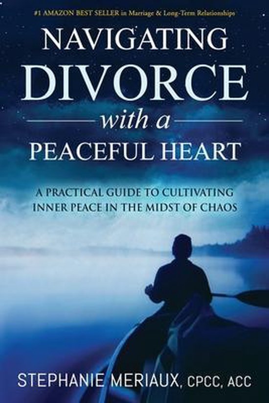 Navigating Divorce with a Peaceful Heart - cover