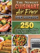 The Newest Cuisinart Air Fryer Oven Cookbook