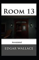 Room 13 Original Edition( Annotated)