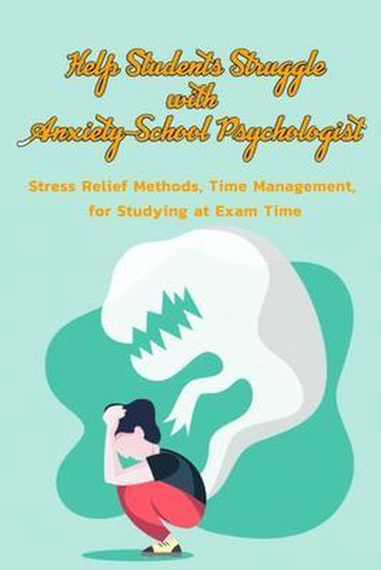 Help Students Struggle With Anxiety- School Psychologist - cover