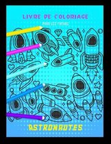 Livre de coloriage pour les futurs astronautes