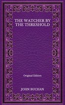 The Watcher by the Threshold - Original Edition