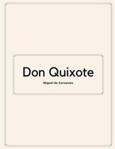 Don Quixote by Miguel de Cervantes