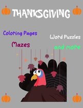 Thanksgiving, Coloring Pages, Word Puzzles, Mazes, and more: Thanksgiving Activity Book