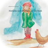 Mathilda und der Mann auf der Bank