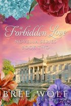 A Forbidden Love Novella Series: Four Novellas in One Book