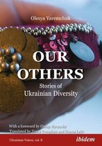 Ukrainian Voices- Our Others – Stories of Ukrainian Diversity