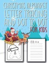 Christmas Alphabet Letter Tracking And Dot to Dot For Kids