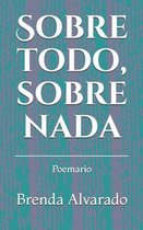 Sobre todo, sobre nada