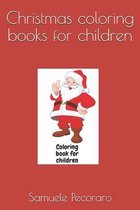 Christmas coloring books for children