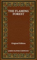 The Flaming Forest - Original Edition