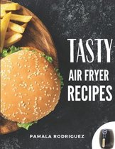 Tasty Organic Air Fryer Recipes