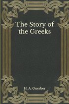 The Story of the Greeks