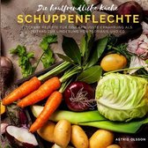 Die hautfreundliche Kuche - Schuppenflechte