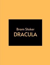 Dracula by Bram Stoker