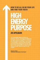 High Energy Purpose