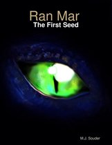 Ran Mar : The First Seed