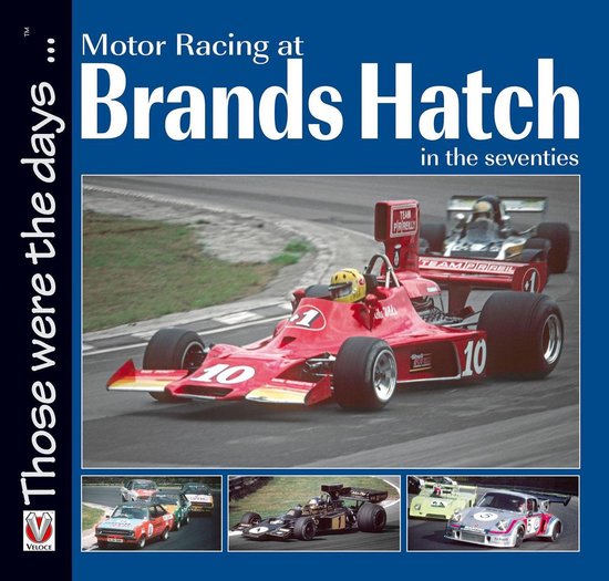 Those were the days - Motor Racing at Brands Hatch in the Se ... - cover