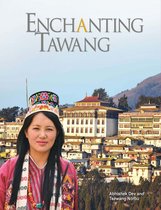 Enchanting Tawang