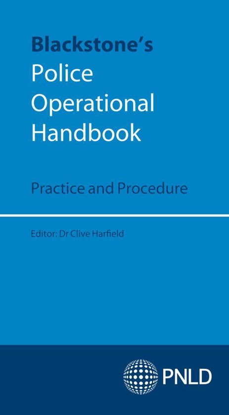 Blackstone's Police Operational Handbook: Practice and Proce ... - cover