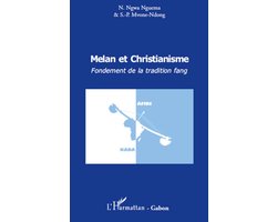 Melan et christianisme. Fondement de la tradition fang