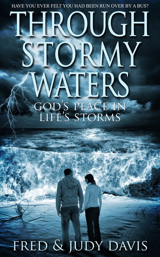 Through Stormy Waters: God's Peace in Life's Storms - cover