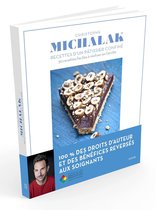 Christophe Michalak : Recettes d'un pâtissier confiné