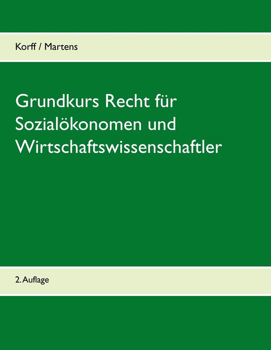 Grundkurs Recht für Sozialökonomen und Wirtschaftswissensc ... - cover