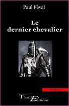 Le dernier chevalier