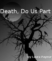 Death, Do Us Part