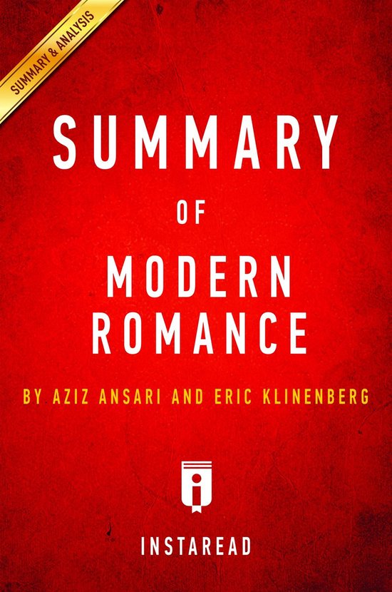 Summary of Modern Romance (ebook), Instaread Summaries 9781683782155