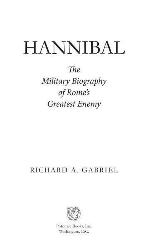 Hannibal: The Military Biography of Rome's Greatest Enemy - cover