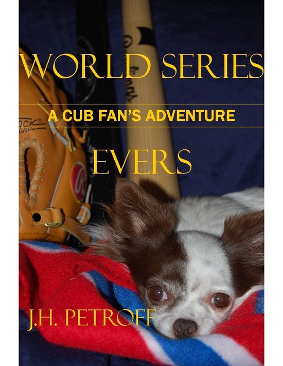 World Series, A Cub Fan's Adventure, Book One: Evers - cover