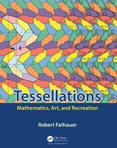 AK Peters/CRC Recreational Mathematics Series - Tessellations